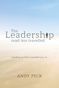 THE LEADERSHIP ROAD LESS TRAVELLED