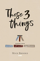 THESE THREE THINGS