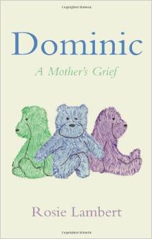 DOMINIC A MOTHERS GRIEF