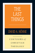 THE LAST THINGS