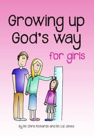 GROWING UP GOD'S WAY - FOR GIRLS