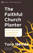 THE FAITHFUL CHURCH PLANTER