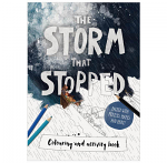 THE STORM THAT STOPPED COLOURING & ACTIVITY BOOK