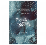 TOGETHER THROUGH THE STORMS