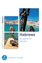 HEBREWS GOOD BOOK GUIDE