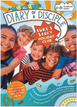 DIARY OF A DISCIPLE LUKE HOLIDAY CLUB