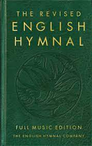 THE REVISED ENGLISH HYMNAL FULL MUSIC EDITION