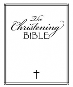 THE CHRISTENING BIBLE