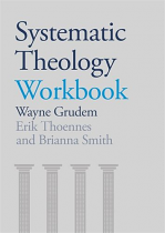 SYSTEMATIC THEOLOGY WORKBOOK