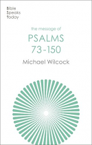 THE MESSAGE OF PSALMS 73 - 150