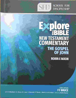 EXPLORE YOUR BIBLE: THE GOSPEL OF JOHN