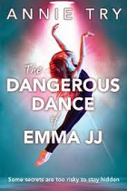 THE DANGEROUS DANCE OF EMMA JJ