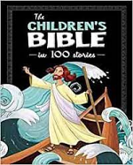 CHILDRENS BIBLE IN 100 STORIES