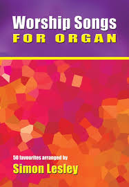 WORSHIP SONGS FOR ORGAN