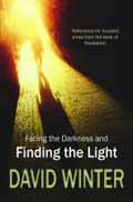 FACING THE DARKNESS & FINDING THE LIGHT