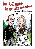 AN A Z GUIDE TO GETTING MARRIED