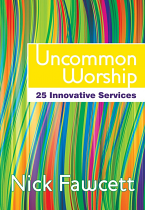 UNCOMMON WORSHIP