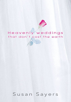 HEAVENLY WEDDINGS THAT DONT COST THE EARTH
