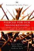PIERCED FOR OUR TRANSGRESSIONS