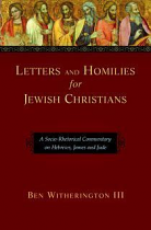 LETTERS AND HOMILIES FOR JEWISH CHRISTIANS