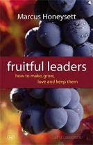 FRUITFUL LEADERS: HOW TO MAKE GROW LOVE AND KEEP THEM
