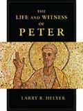 LIFE AND WITNESS OF PETER