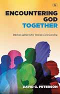 ENCOUNTERING GOD TOGETHER