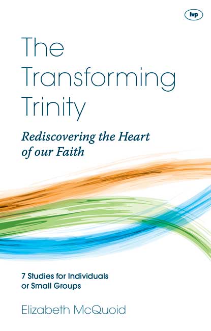 THE TRANSFORMING TRINITY