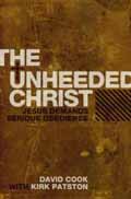 THE UNHEEDED CHRIST