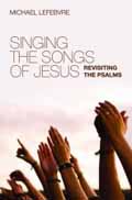 SINGING THE SONGS OF JESUS
