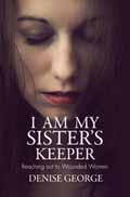 I AM MY SISTERS KEEPER