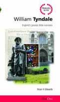 TRAVEL WITH WILLIAM TYNDALE