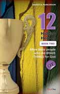 12 HIDDEN HEROES OLD TESTAMENT BOOK 2