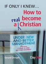 HOW TO BECOME A REAL CHRISTIAN