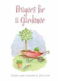 PRAYERS FOR A GARDENER HB