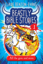 BEASTLY BIBLE STORIES BOOK 1 ALL THE GORE AND MORE