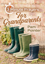 3 MINUTE PRAYERS FOR GRANDPARENTS