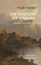 THE SHADOW OF CALVARY