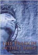 THE PASSION OF THE CHRIST