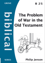 B25 THE PROBLEM OF WAR IN THE OLD TESTAMENT
