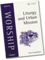 W173 LITURGY AND URBAN MISSION