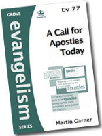 Ev77 A CALL FOR APOSTLES TODAY