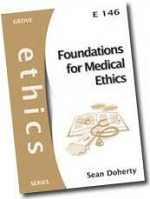 E146 FOUNDATIONS FOR MEDICAL ETHICS