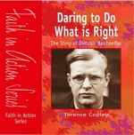 DARING TO DO WHAT IS RIGHT