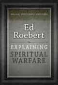 EXPLAINING SPIRITUAL WARFARE