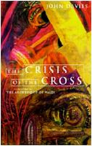THE CRISIS OF THE CROSS