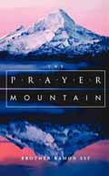 THE PRAYER MOUNTAIN