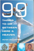 99 THINGS TO DO BETWEEN HERE & HEAVEN
