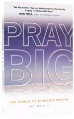 PRAY BIG