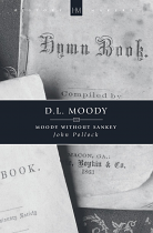 D L MOODY MOODY WITHOUT SANKEY